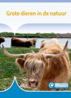 Grote dieren in de natuur - Susan Schaeffer - Hardcover (9789086647224)