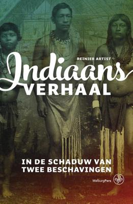 Indiaans verhaal - Reinier Artist - eBook (9789462491588)