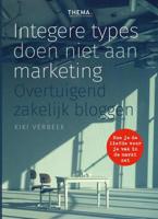 Integere types doen niet aan marketing - Kiki Verbeek - Hardcover (9789462720718)