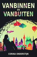 Vanbinnen en vanbuiten - Corina Onderstijn - eBook (9789463082655)