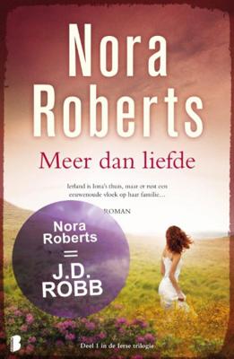Nora  Roberts Ierse trilogie 1   Meer dan liefde