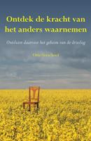 Ontdek de kracht van het anders waarnemen - Otto Verschoof - Paperback (9789089547309)