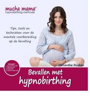 Hypnobirthing boek: Bevallen met hypnobirthing - thumbnail