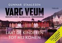 Varg Veum. Laat de kinderen tot mij komen - Gunnar Staalesen - Dwarsligger (9789049808051)