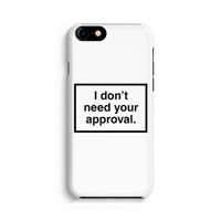 Don't need approval: Volledig Geprint iPhone 7 Hoesje - thumbnail