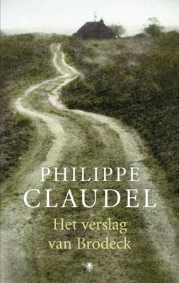 Het verslag van Brodeck - Philippe Claudel - eBook (9789023448716) Het verslag van Brodeck - Philippe Claudel - eBook (9789023448716)