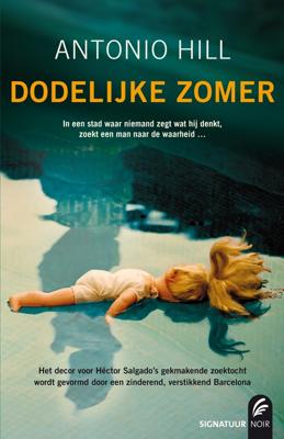 Dodelijke zomer - Antonio Hill - eBook (9789044966183) Dodelijke zomer - Antonio Hill - eBook (9789044966183)