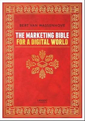 The Marketing Bible for a Digital World (English Edition)