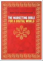 The Marketing Bible for a Digital World (English Edition)