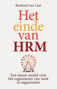 Het einde van HRM - Roeland van Laer - ebook