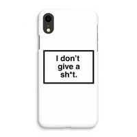 Don't give a shit: iPhone XR Volledig Geprint Hoesje - thumbnail