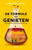 De formule van genieten - Mark van de Grift - ebook - thumbnail