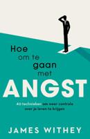 Hoe om te gaan met angst (Paperback)