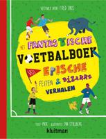 Het fantastische voetbalboek vol epische feiten & bizarre verhalen - thumbnail