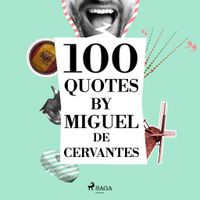 100 Quotes by Miguel de Cervantes - thumbnail