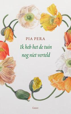 Ik heb het de tuin nog niet verteld - Pia Pera - eBook (9789059368491)