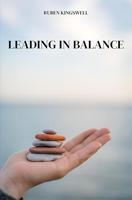 Leading in Balance (English Edition)