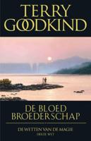 Terry  Goodkind De Wetten van de Magie 3   De bloedbroederschap