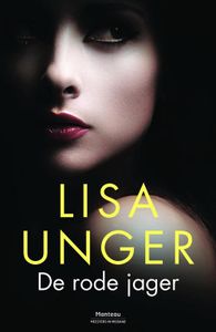 De rode jager - Lisa Unger, Drost-Plegt Tracey - ebook