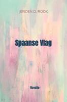 Spaanse Vlag - Jeroen D. Rook - ebook