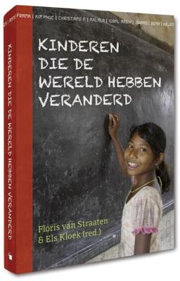 Kinderen die de wereld hebben veranderd - Els Kloek, Floris van Straaten - eBook (9789491833212) Kinderen die de wereld hebben veranderd - Els Kloek, Floris van Straaten - eBook (9789491833212)
