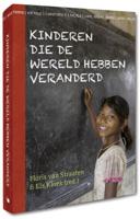 Kinderen die de wereld hebben veranderd - Els Kloek, Floris van Straaten - eBook (9789491833212)