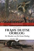 Frans-Duitse Oorlog 1870-1871 - Anne Doedens, Liek Mulder - ebook - thumbnail