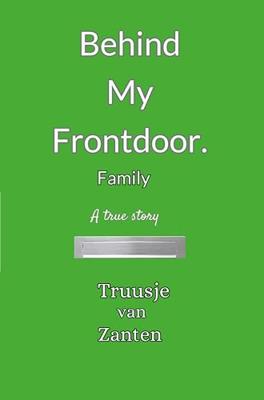 Behind my front door: Family (English Edition)