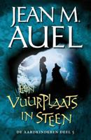 De aardkinderen 5 - Een vuurplaats in steen - Jean M. Auel - Paperback (9789022999752)