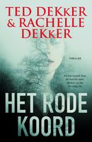 Het rode koord - Ted Dekker, Rachelle Dekker - ebook - thumbnail