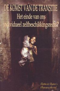 De komst van de Transitie - Robin De Ruiter Auteurscollectief - ebook