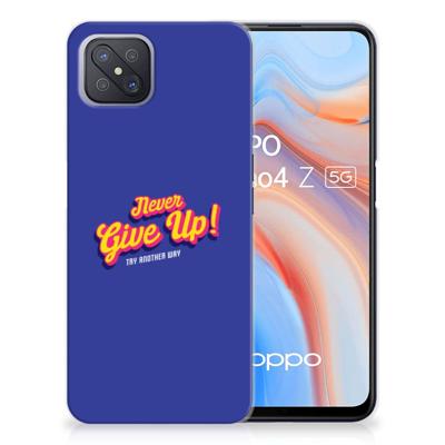 OPPO Reno4 Z | A92s Siliconen hoesje met naam Never Give Up