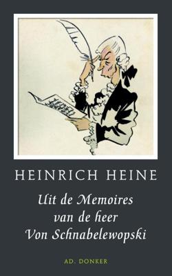 Uit de memoires van de heer von Schnabelewopski - Heinrich Heine - Hardcover (9789061006770)