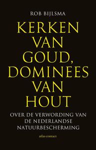 Kerken van goud, dominees van hout - Rob Bijlsma - ebook