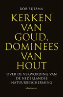 Kerken van goud, dominees van hout - Rob Bijlsma - ebook