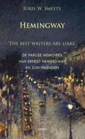 Hemingway, the best writers are liars - Joris W. Smeets - Paperback (9789461533876) - thumbnail