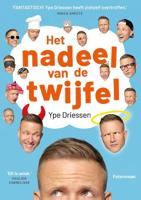 Het nadeel van de twijfel - Ype Driessen - Paperback (9789024588480)