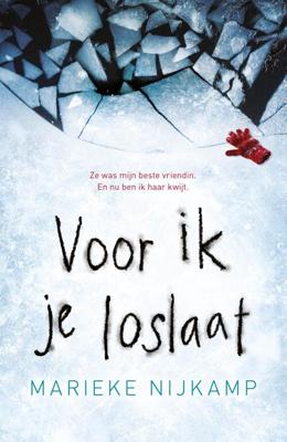 Voor ik je loslaat - Marieke Nijkamp - eBook (9789402753967)