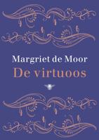 De virtuoos - Margriet de Moor - eBook (9789023464174)