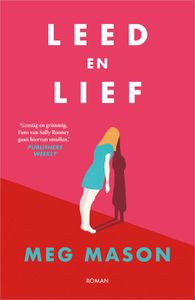 Leed en lief - Meg Mason - ebook