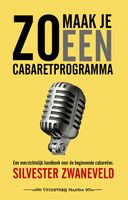 Zo maak je een cabaretprogramma - Silvester Zwaneveld - ebook - thumbnail