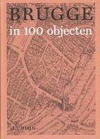 Brugge in 100 objecten - Paperback (9789493039483)