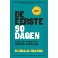 De eerste 90 dagen - (ISBN:9789047015031)