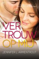 Vertrouw op mij - Jennifer L. Armentrout - ebook - thumbnail