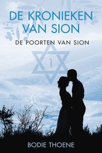 De poorten van Sion - Bodie Thoene - ebook