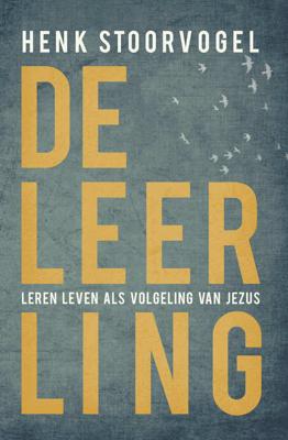 De Leerling - Henk Stoorvogel - Paperback (9789029725835) De Leerling - Henk Stoorvogel - Paperback (9789029725835)