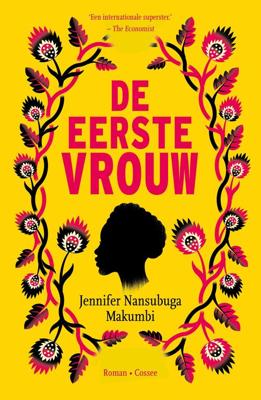 De eerste vrouw - Jennifer Nansubuga Makumbi - eBook (9789059369528)
