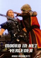 Hugo  Renaerts Moord in het verleden