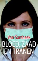 Bloed, zaad en tranen - Liza van Sambeek - ebook - thumbnail