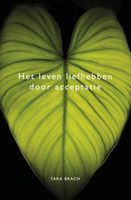 Het leven liefhebben door acceptatie - Tara Brach - ebook - thumbnail